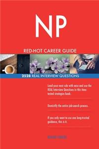 NP RED-HOT Career Guide; 2528 REAL Interview Questions