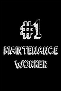 #1 Maintenance Worker