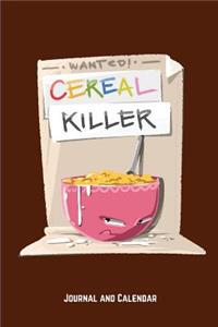 Wanted! Cereal Killer