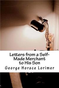 Letters from a Self-Made Merchant to His Son