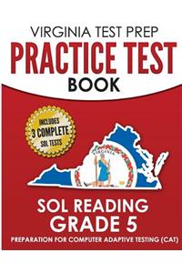 VIRGINIA TEST PREP Practice Test Book SOL Reading Grade 5