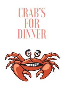 Crabs For Dinner