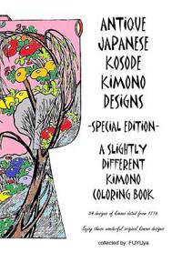 Antique Japanese Kosode Kimono designs -Special Edition-