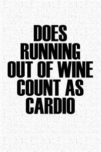 Does Running Out of Wine Count as Cardio