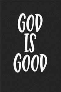 God Is Good