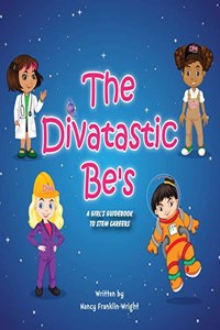 Divatastic Be's A Girl's Guidebook to STEM Careers