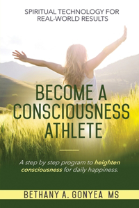 Become a Consciousness Athlete