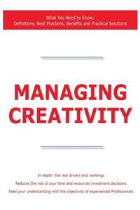 Managing Creativity - What You Need to Know