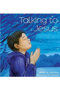 Talking To Jesus