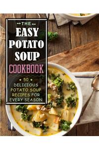 Easy Potato Soup Cookbook