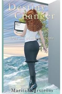 Destiny Changer