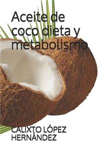 Aceite de coco dieta y metabolismo