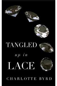 Tangled up in Lace