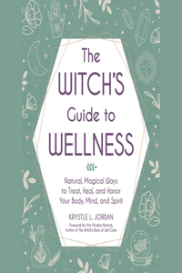 Witch's Guide to Wellness