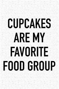 Cupcakes Are My Favorite Food Group