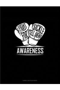 I Fight for Sickle Cell Anemia Awareness