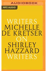 Michelle de Kretser on Shirley Hazzard