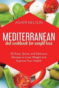 Mediterranean Diet Cookbook for Weight Loss