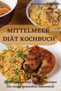 Mittelmeer Diät Kochbuch