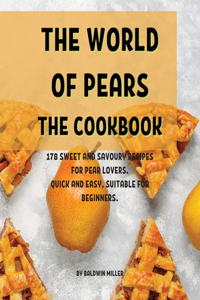 ThЕ World of PЕars ThЕ Cookbook