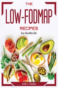 The Low-Fodmap recipes