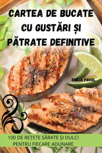Cartea de bucate cu gustari ?i patrate definitive