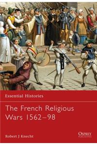 French Religious Wars, 1562-98