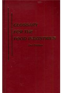 Glossary for the Food Industries