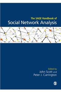 Sage Handbook of Social Network Analysis