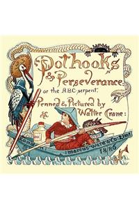 Pothooks and Perseverence or the ABC Serpent
