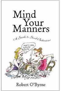 Mind Your Manners