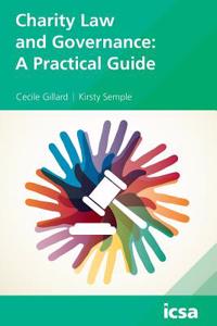Charity Law and Governance: A Practical Guide