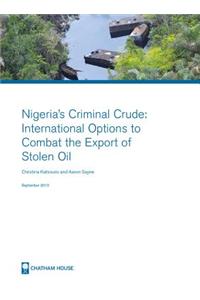 Nigeria's Criminal Crude