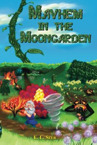 Mayhem in the Moongarden