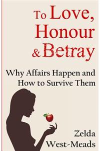 To Love, Honour & Betray