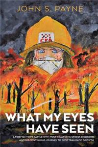 What My Eyes Have Seen