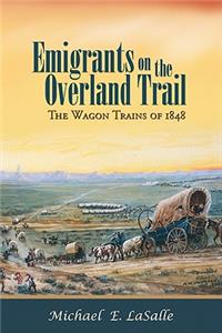 Emigrants on the Overland Trail