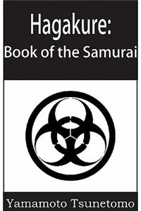 Hagakure: The Book of the Samurai