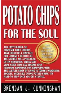 Potato Chips for the Soul