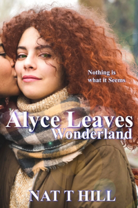 Alyce Leaves Wonderland