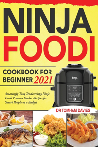 Ninja Foodi Cookbook for Beginner 2021