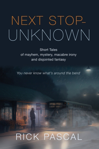 Next Stop - Unknown