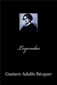 Leyendas (Spanish Edition)