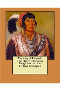 song of Hiawatha . By