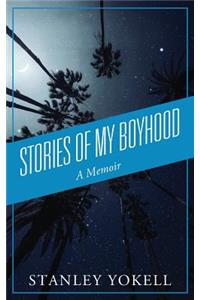 Stories of My Boyhood