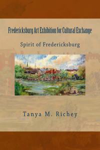 Fredericksburg Art Exhibition for Cultural Exchange