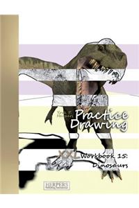 Practice Drawing - XXL Workbook 15