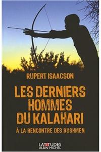 Derniers Hommes Du Kalahari (Les)