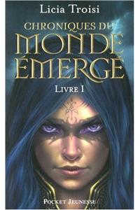 Chroniq Monde Emerge T1 Nihal