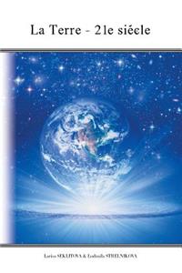 La Terre - 21 siècle